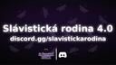 Discovery splash banner for Slávistická rodina 4.0 Discord server