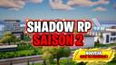 Discovery splash banner for SHADOW RP 🌆 - SAISON 2 🏝 - Discord server